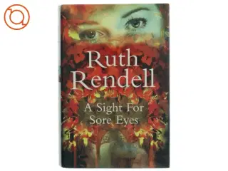 A sight for sore eyes af Ruth Rendell (Bog)