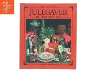 Sjovt & Nemt Julegaver Du Selv Kan Lave af Mette Norby (Bog)