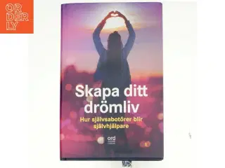 Skapa ditt drmliv
