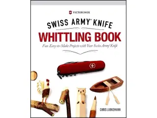 Swiss Army Knife Whittling Book