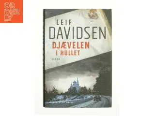 Djævelen i hullet af Leif Davidsen (Bog)