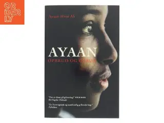 Ayaan : opbrud og oprør af Ayaan Hirsi Ali (Bog)