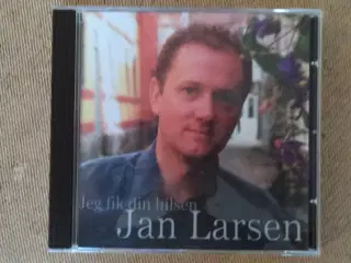 Jan Larsen ** Jeg Fik Din Hilsen (3129)           