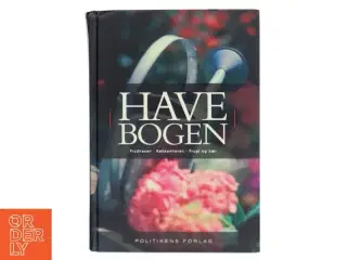 Havebogen : prydhaven, køkkenhaven, frugt og bær af John Norrie (Bog)