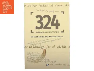 324 : 324 - det tager kun 324 dage at ændre livsstil af Flemming Christensen (f. 1963) (Bog)
