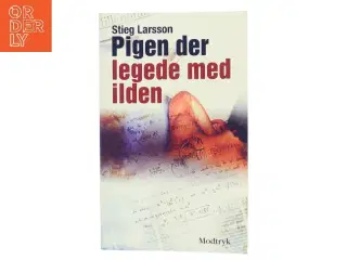 Pigen Der Legede Med Ilden (Millennium, 2. Bind) af Stieg Larsson (Bog)