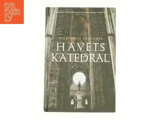 Havets katedral af Ildefonso Falcones (Bog)