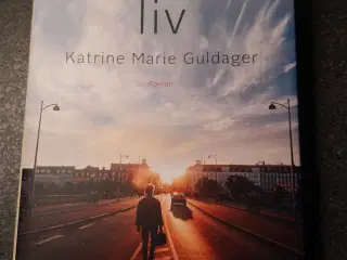 Et rigtigt liv af Katrine Marie Guldager
