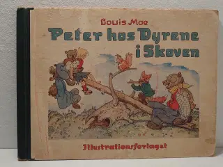 Louis Moe: Peter hos Dyrene i Skoven. 1946