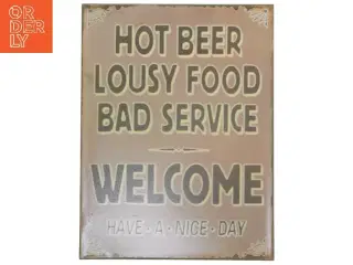 Vintage metalskilt med humoristisk tekst (str. 35x26,5 cm)