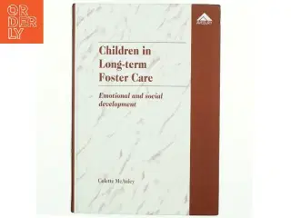 Children in long-term foster care : emotional and social development (Bog)