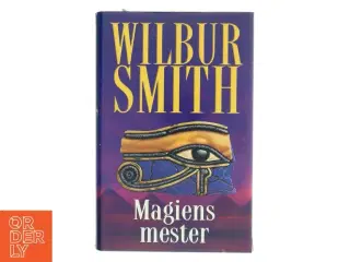 Magiens mester af Wilbur Smith (Bog)