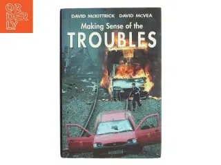 Making Sense of the Troubles (Bog)