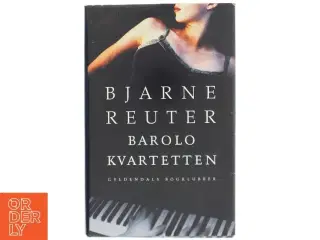 Barolo Kvartetten af Bjarne Reuter