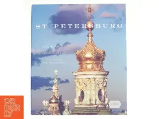 St Petersburg af Brian Curran, Colin Amery (Bog)