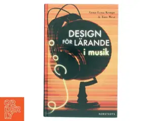 Design fr l&#228;rande i musik af Anna-Lena Kempe (1964-) (Bog)