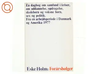 Forårsbølger af Eske Holm(bog)