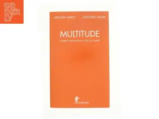 Multitude af Micheal Hardt og Antonio Negri (Bog)