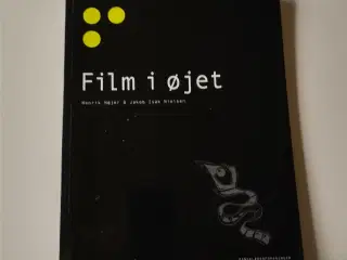   Film i øjet. Af Jakob Isak Nielsen, Henrik Højer