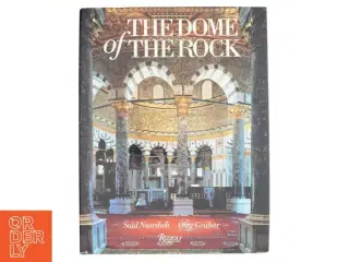 The Dome of the Rock af Said Nuseibeh, Oleg Grabar (Bog)