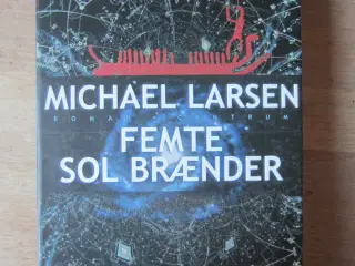 Femte sol brænder