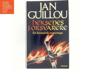 Heksenes forsvarere : en historisk reportage af Jan Guillou (Bog)