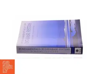 Database Systems : Models, Languages, Design, and Application Programming af Shamkant B. Navathe Ramez Elmasri (Bog)