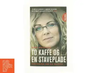 To kaffe og en staveplade af Anne Meiniche (Bog)