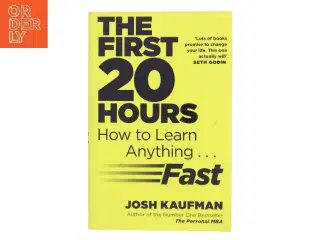 The First 20 Hours af Josh Kaufman (Bog)