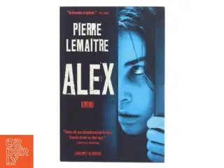 Alex af Pierre Lemaitre (f. 1951) (Bog)