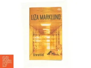 Livstid af Liza Marklund (Bog)