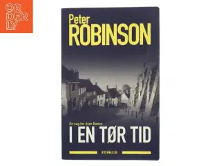 I en tør tid : kriminalroman af Peter Robinson (f. 1950) (Bog)
