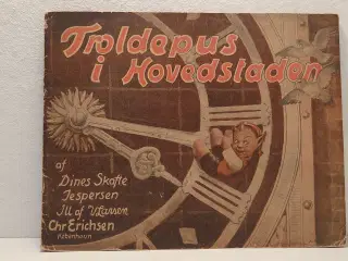D. Skafte Jespersen:Troldepus i Hovedstaden. 1945.