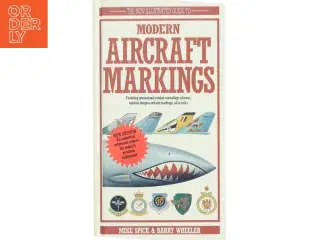 The new illustrated guide to modern aircraft markings (Bog)