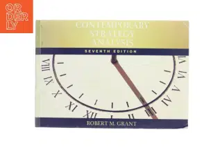 Contemporary Strategy Analysis af Robert M. Grant (Bog)