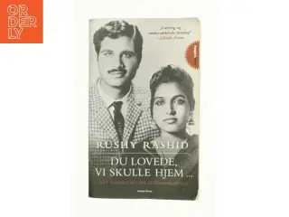 Du lovede, vi skulle hjem... af Rushy Rashid