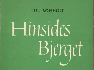 Hinsides Bjerget (Julius Bomholt)