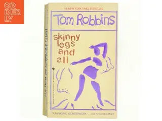 Skinny legs and all by Tom Robbins