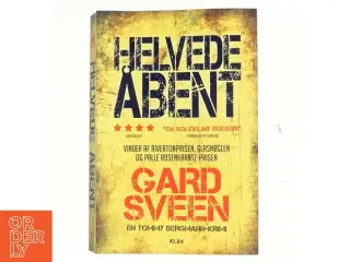 Helvede åbent : kriminalroman af Gard Sveen (Bog)