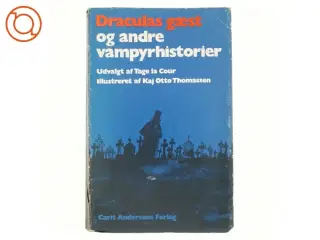 Draculas gædt og andre vampyrhistorier udvalgt af Tage la Cour (bog)