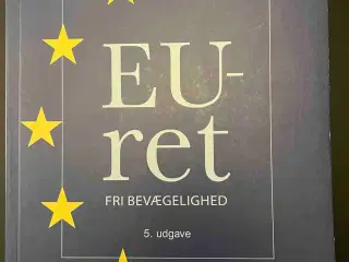 EU-Ret. Fri bevægelighed – Ny og ubrugt!