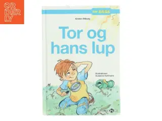 Tor og hans lup af Kirsten Ahlburg (Bog)