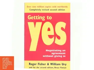 Getting to yes by Roger Fisher