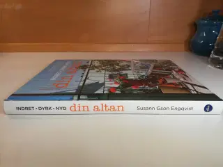 Indret - dyrk - nyd din altan