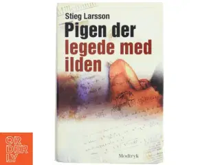Pigen Der Legede Med Ilden af Larsson, Stieg (Bog)
