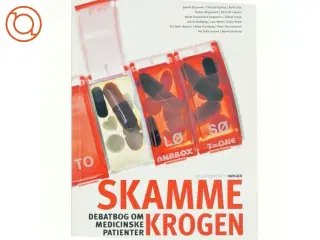 Skammekrogen af Jannie Kilsmark, T. Gjørup, B. Lilja, T. Mogensen, K. Østergaard Lassen, B. Drachmann Jørgensen, S. Vinge, J. Kjellberg