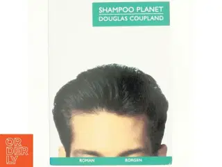 Shampoo planet af Douglas Coupland (Bog)