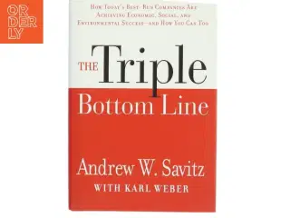 The triple bottom line : how today's best-run companies are achieving economic, social, and environmental success-and how you can too (Bog)