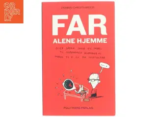 Far alene hjemme af Dennis Christiansen (f. 1976) (Bog)