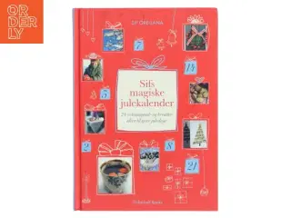Sifs magiske julekalender af Sif Orellana (Bog)